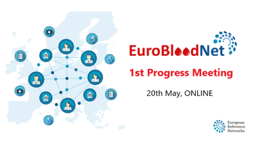 The 1st ERN-EuroBloodNet Progress meeting took place on 20th May with more than 140 participants thanks to all!