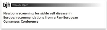 "Newborn screening for sickle cell disease in Europe: recommendations from a Pan‐European Consensus Conference" has just been published with the endorsement of ERN-EuroBloodNet